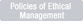 Policies of Ethical Management